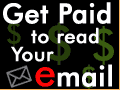 Paid to read your Email